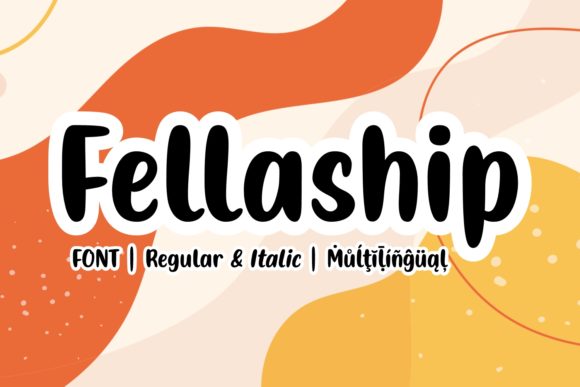 Fellaship: The Handwritten Font That Powers Campaign Clarity
