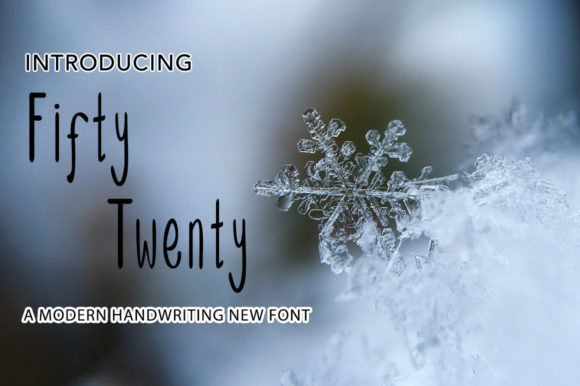 Fifty Twenty: The Handwritten Font for Authentic Brands