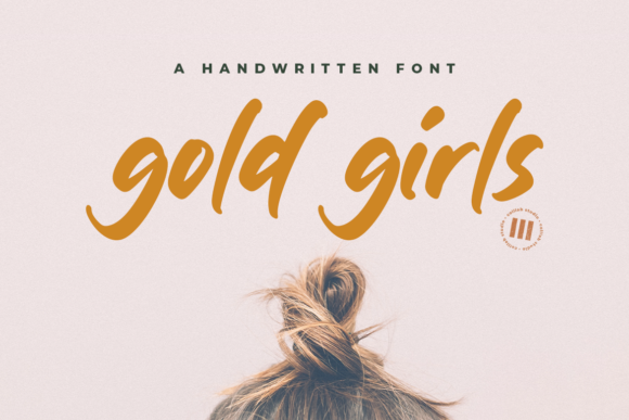 Gold Girls: The Handwritten Font That Elevates Your Brand
