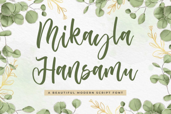Mikayla Hansamu: The Script Font That Elevates Campaigns